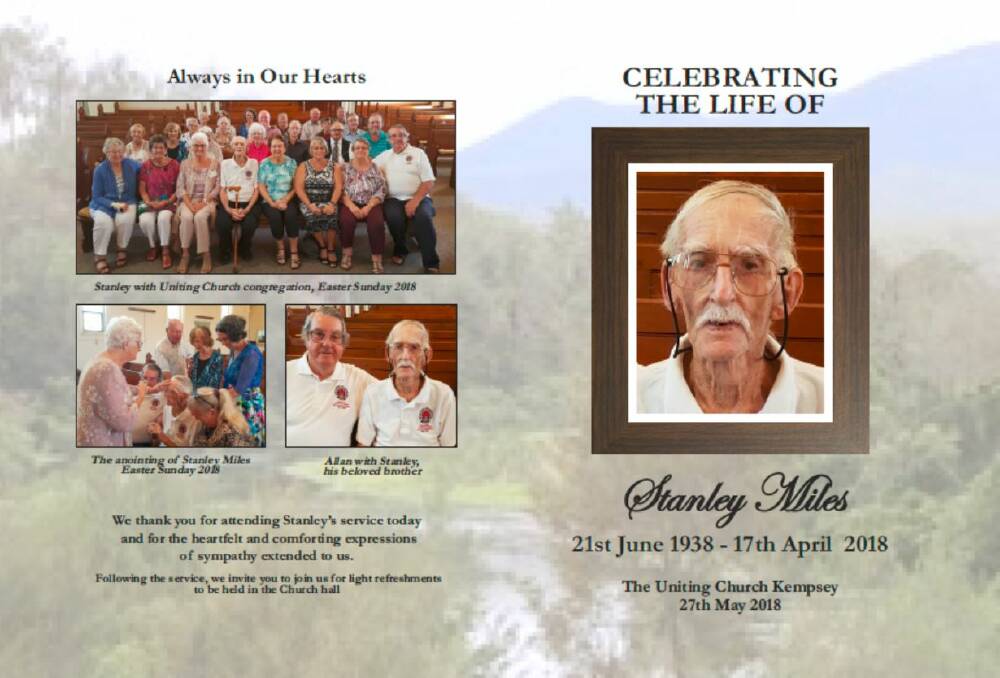 A LIFE WELL-LIVED: Stanley’s “Celebration of Life” service is to be held on Sunday, May 27, at the Uniting Church on the corner of Wide and Tozer St at 9.30am